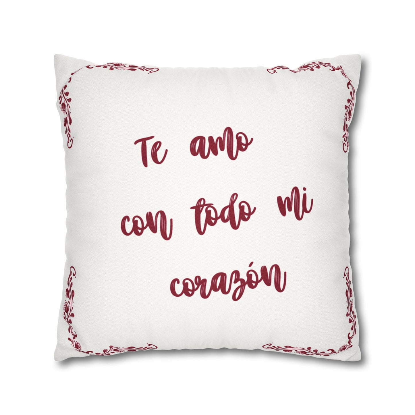Te Amo Con Todo Mi Corazón Pillow Cover